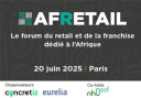 Un objectif clair pour la 2e édition d’AFRETAIL : faire de l’Afrique un moteur d’avenir pour le retail